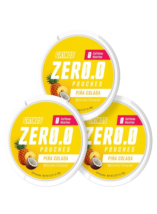 Grinds Zero.O Pouches - Caffeine Free Pouches - Sugar-Free - 0 Calories - Naturally Flavored - Piña Colada - 3 Pack - 18 Pouches Per Can - Image 1